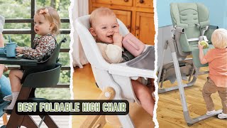 Top 6 Best Foldable High Chairs of 2026 for Toddlers and Babies