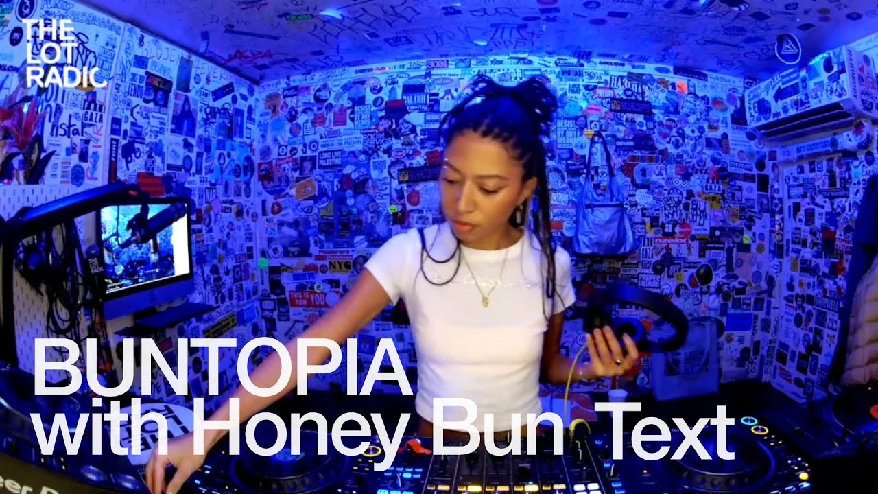 Honey Bun - BUNTOPIA with Honey Bun @TheLotRadio  11-27-2024