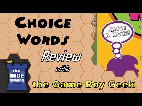 The Game Boy Geek (Dice Tower) Reviews Choice Words