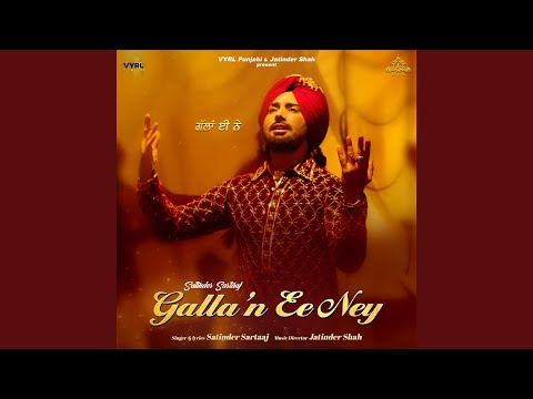 Galla'n Ee Ney (Full Audio) — watch video
