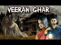 Veeran Ghar | Horror Movie in Hindi Dubbed | Comedy Horror Movies