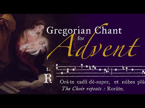 Gregorian Chant for Advent | Rorate Caeli Traditional Latin Mass Music | 3 HOUR compilation