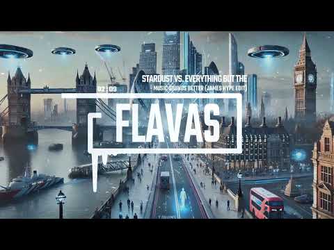 [HOUSE] Stardust Vs. Everything But The Girl - Music Sounds Better (James Hype Edit)