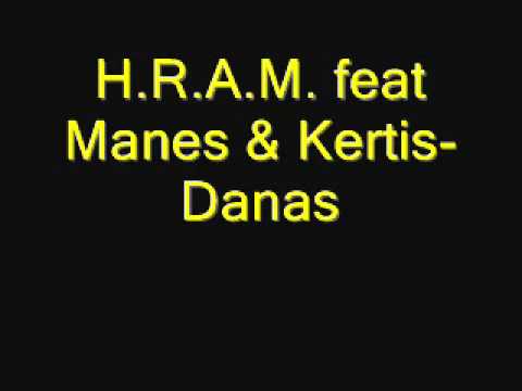 H.R.A.M. feat. Manes & Kertis - Danas