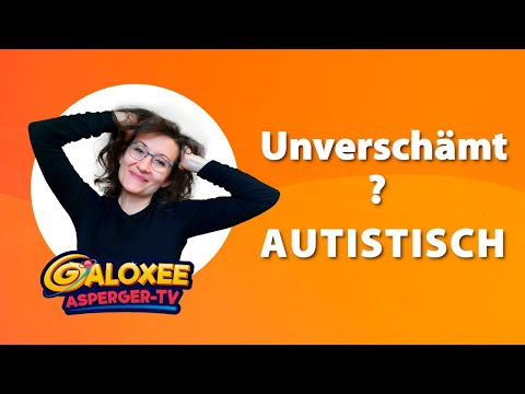 Unverschämt autistisch?