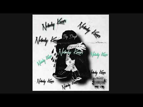 Big Dough - Nobody Knows