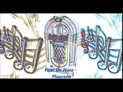 Paul De Noia  - Maureen