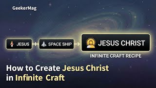 How to Make Jesus Christ in Infinite Craft (Fastest Recipe)