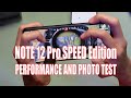 Redmi Note 12 Pro Speed Performance And Photo Test Video