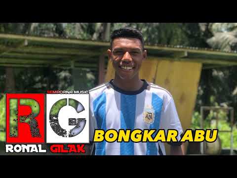 RONAL GILAK _BONGKAR ABU 2K23