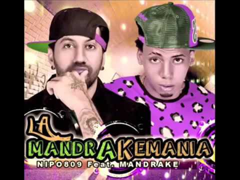 Nipo ft Mandrake – La Mandrakemania  2015--2016