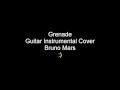 My Grenade - Bruno Mars - Guitar Instrumental ...