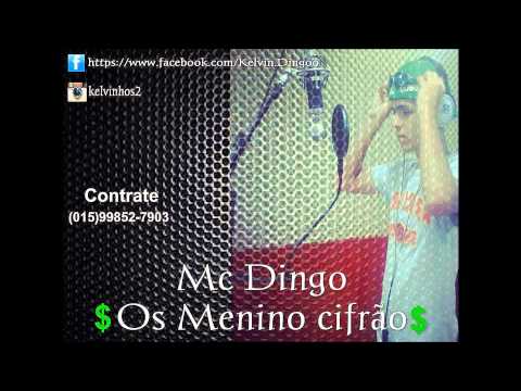 Mc Dingo SB - Os Meninos Cifrão (DJ SAULINHO)