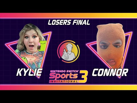 Kylie vs Connor - Losers Final - NINTENDO SWITCH SPORTS INVITATIONAL 3