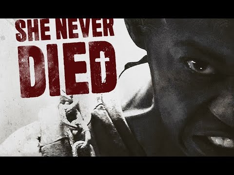She Never Died (Trailer)