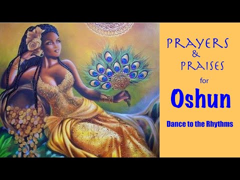 Prayers to Oshun: Pray & Sway to the Flowing Rhythms