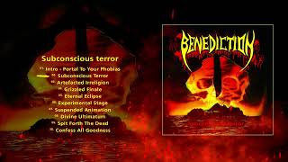 Benediction - Subconscious Terror (Official Full Album Stream)