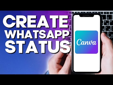 So erstellen Sie einen WhatsApp-Status in der Canva-App