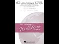 The Lion Sleeps Tonight (SATB Choir) - Arranged by Kirby Shaw