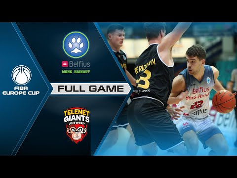 Belfius Mons-Hainaut v Telenet Giants Antwerp | Full Game - FIBA Europe Cup 2021-22