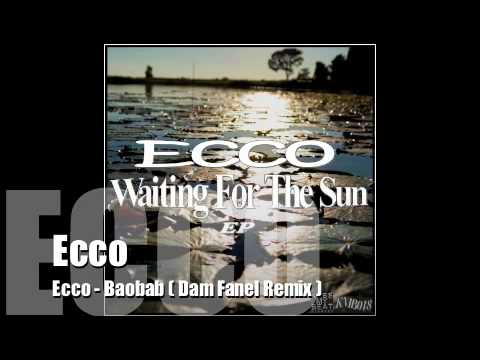 Ecco - Baobab (Dam Fanel Remix)