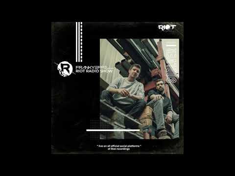 RRS64 - Frankyeffe presents Riot Radio Show - Soolver