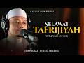 Selawat Tafrijiyah Selawat Murah Rezeki Permudah Urusan Ustaz Wadi Annuar