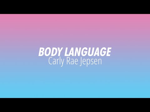 Body Language - Carly Rae Jepsen