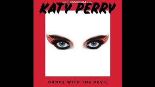 Katy Perry - Dance With The Devil instrumental w/ Backing Vocals