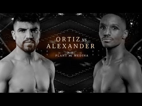 Ortiz vs Alexander PREVIEW: February 17, 2018 - PBC on FOX