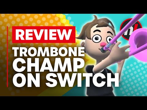 Music, But Better (Worse) - Trombone Champ Nintendo Switch Review