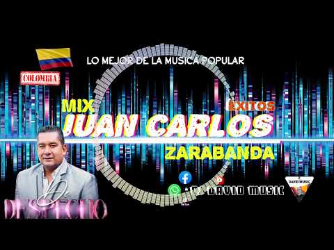 💥 Mix JUAN CARLOS ZARABANDA 2025 ( Lo mejor de la música popular ) Edición Dj David Music 🔥