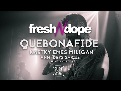 FRESH N DOPE // Quebonafide / VNM / Sarius / Kartky / Emes Milligan / Deys