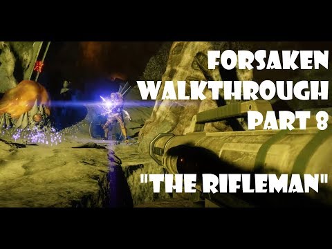Destiny 2 Forsaken | Walkthrough Part 8