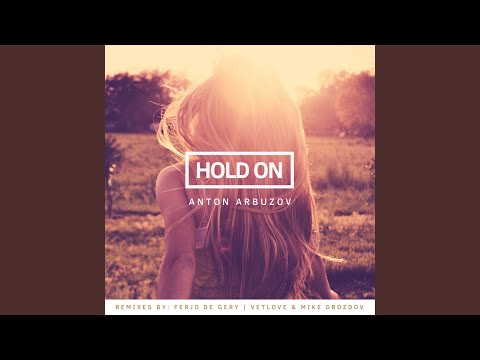 Hold On (VetLove & Mike Drozdov Remix)