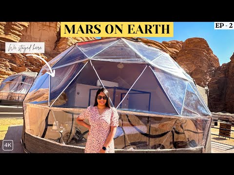 MARS ON EARTH | Sleeping in a MARTIAN DOME | JORDAN TRAVEL GUIDE | JORDAN ITINERARY - [Ep-2]