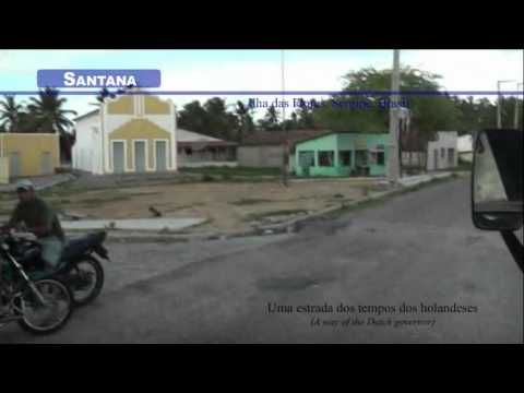 Santana, Ilhas das Flores (SE) - Em busca dos caminhos dos Brasil - Caminho do mar, segundo ramal.