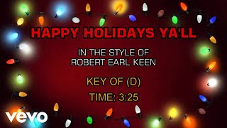 Robert Earl Keen - Happy Holidays Y&#39;All (Karaoke)
