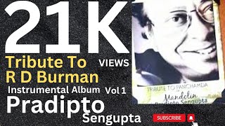 Download lagu TRIBUTE TO PANCHAM DA | MANDOLIN INSTRUMENTAL Vol. 1 | PRADIPTO SENGUPTA | FULL ALBUM | mp3 Download lagu TRIBUTE TO PANCHAM DA | MANDOLIN INSTRUMENTAL Vol. 1 | PRADIPTO SENGUPTA | FULL ALBUM | mp3