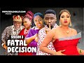 FATAL DECISION (SEASON 3) {NEW NIGERIAN MOVIE} -2023 LATEST NIGERIAN NOLLYWOOD MOVIE