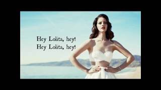 Lana Del Rey - Lolita (Lyrics)