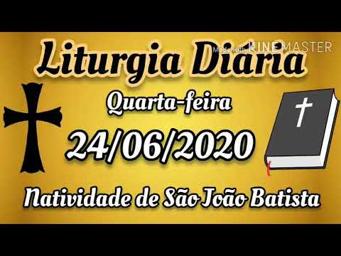 Liturgia Diária - Quarta-feira - 24/06/2020 - Natividade de São João Batista - com reflexão