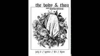 The Body & Thou - collab set (live audio only) 7/2/2014 @ Legitimate Business