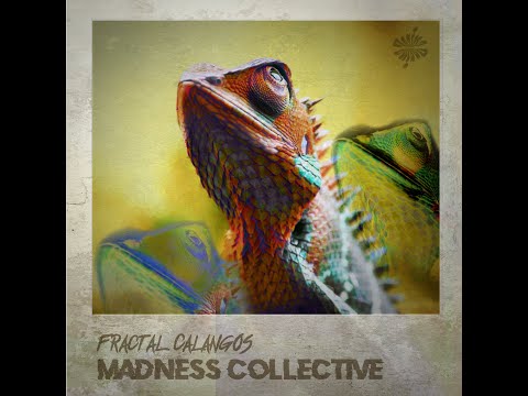 Fractal Calangos - Madness Collective