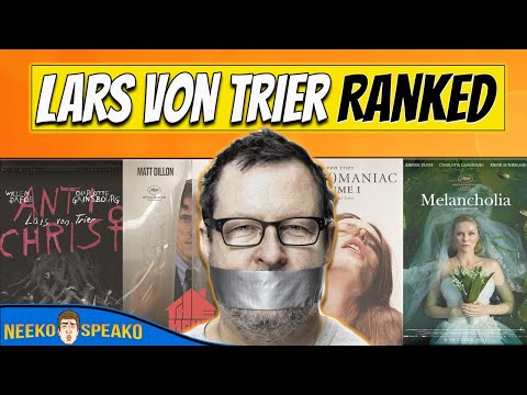 Lars Von Trier Ranked