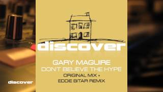 Gary Maguire - Don't Believe the Hype (Eddie Bitar Remix)