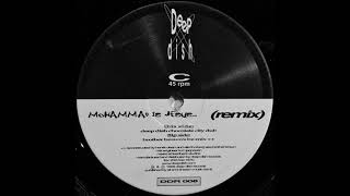 Deep Dish - Mohammad Is Jesus... (Deep Dish Chocolate City Dub) Deep Dish records 1999