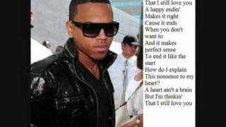 Chris Brown~A heart aint&#39; a brain wt.Lyric