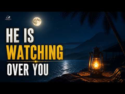 God Never Closes His Eyes, So You Can Sleep | Psalm 121 - Hope & Healing, Meditations - Atmosphere of Grace