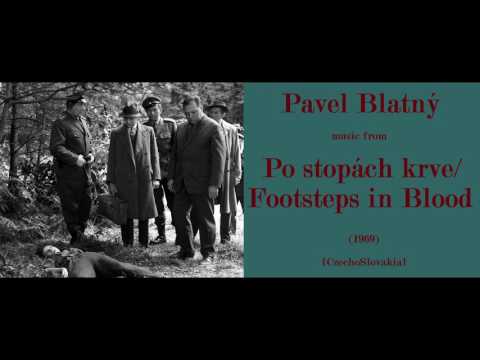 Pavel Blatný: Po stopách krve - Footsteps in Blood (1969)